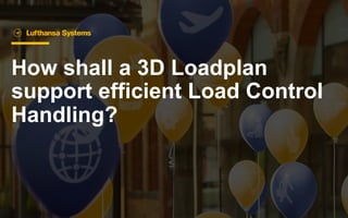 Michael Muzik (Lufthansa Systems Airline): The Future of Load Control ...