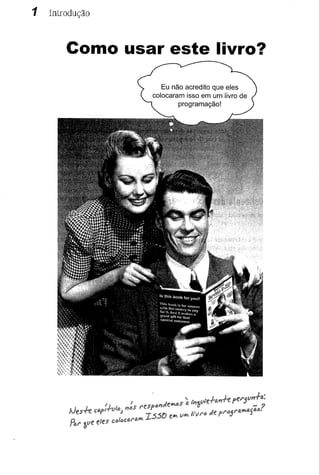 1   Introdução



        Como usar este livro?
 