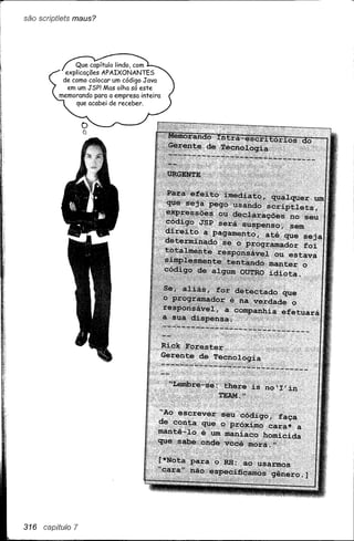 são scriptiets maus?




316   capítulo 7
 