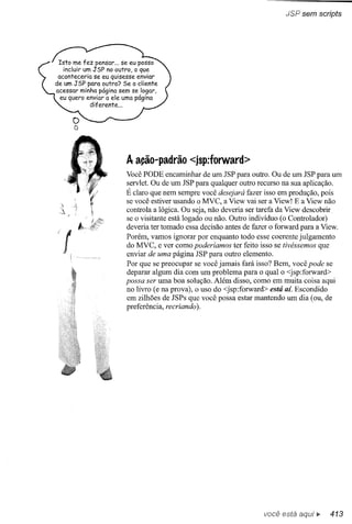 Use a cabeça   jsp & servlets