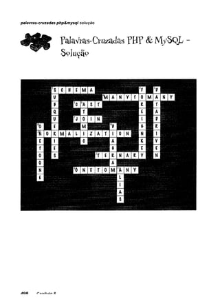 palavras-cruzadas php&mysql solugäo
TalaVras-Cruzaclas fH F & M ySQ L
O
ylOA ft
 