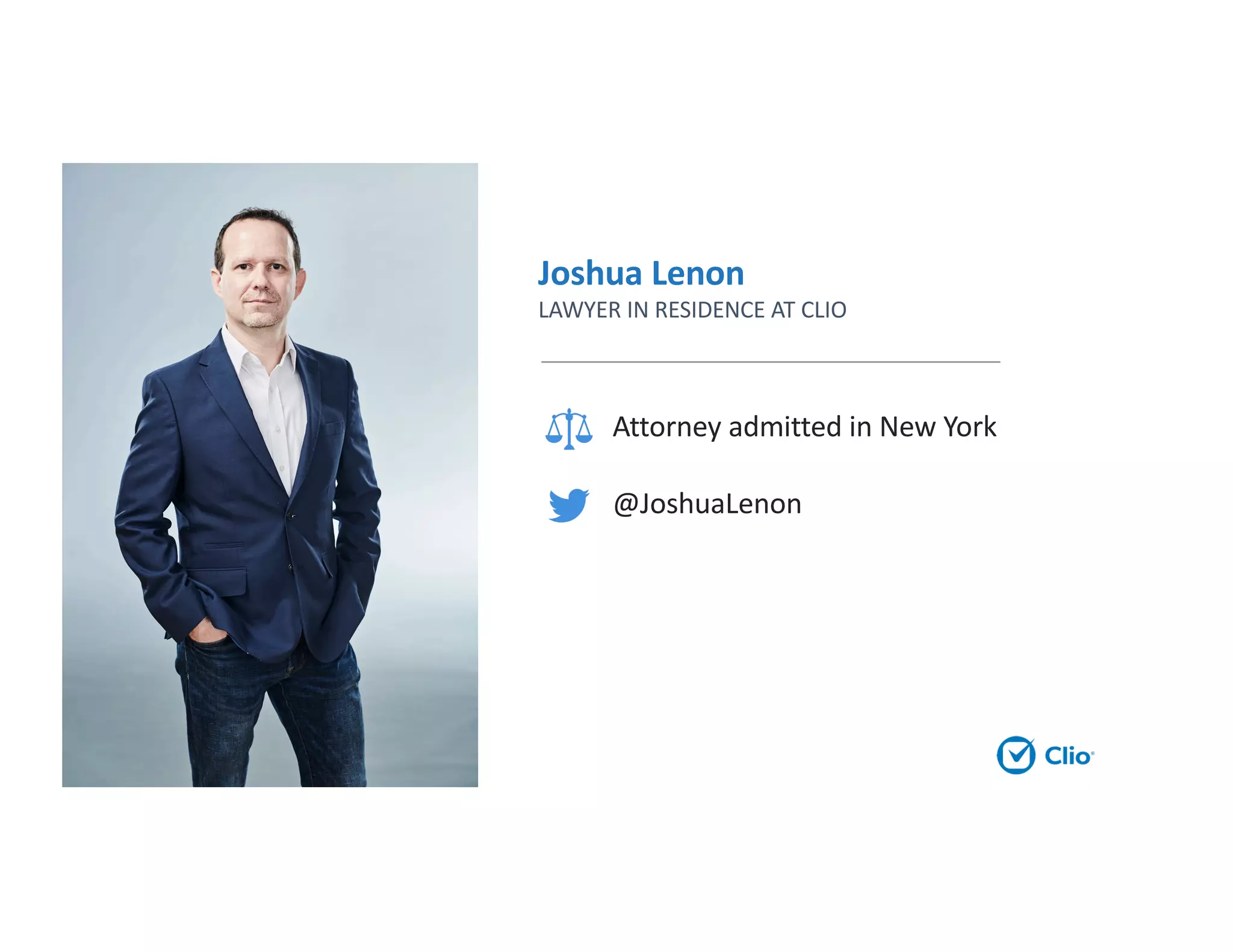 Joshua Lenon
LAWYER IN RESIDENCE AT CLIO
Attorney admitted in New York
@JoshuaLenon
 