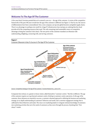 Forrester Consulting
Use Behavioral Marketing To Up The Ante In The Age Of The Customer
Page 3
Welcome To The Age Of The C...