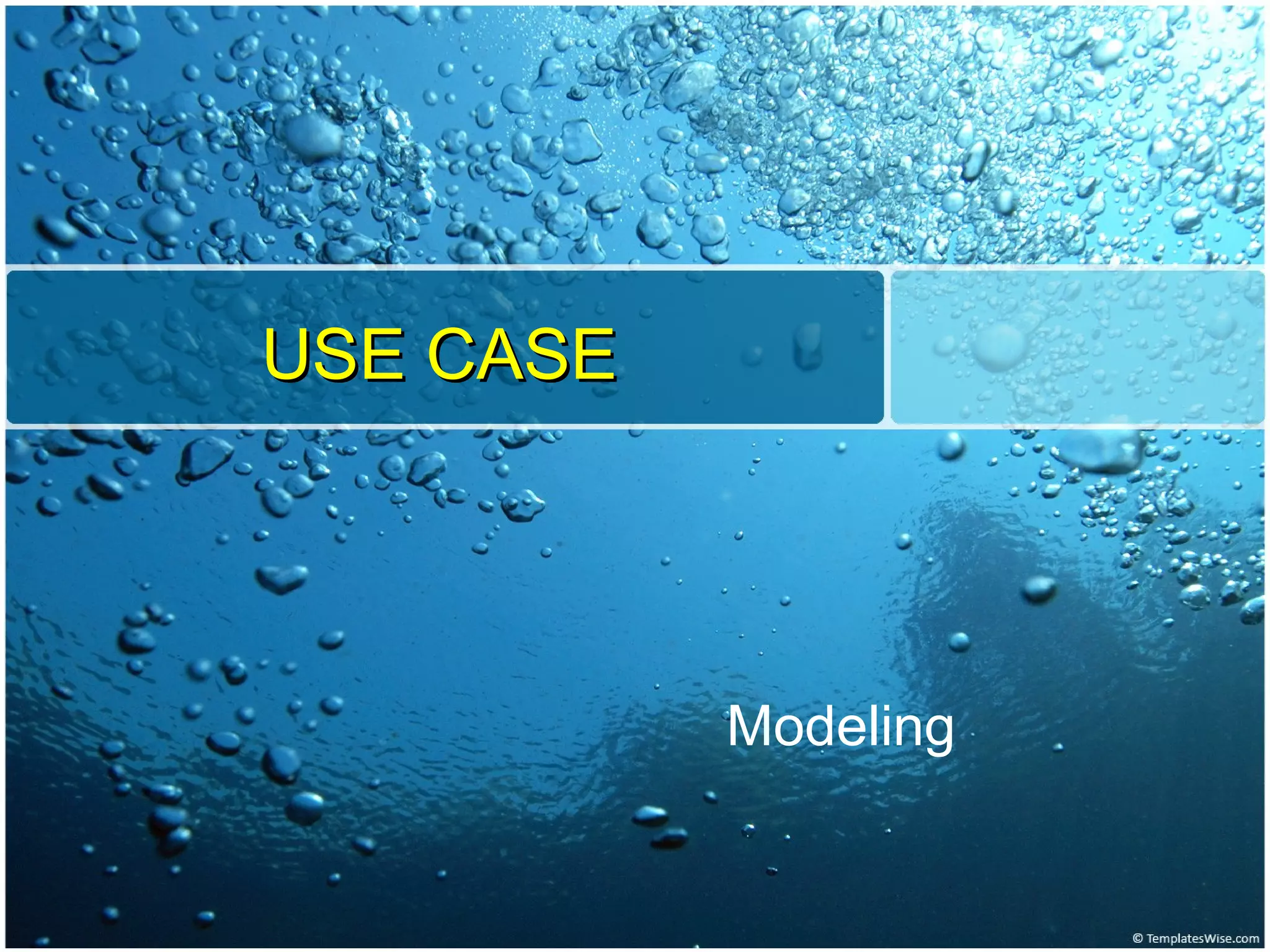 USE CASE Modeling 