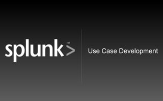 Use Case Development 