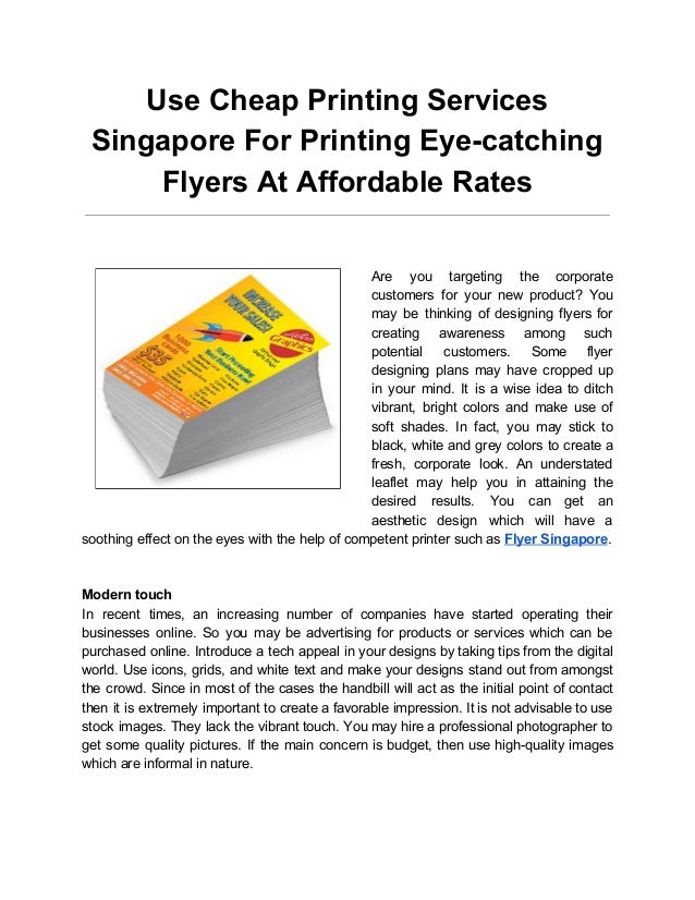 use cheap printing services singapore for printing eye catching flyer