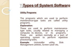 What Is One Utility Program USE COMPUTER FUNDAMETALS TO IDENTIFY TYPES AND FUNCTIONS OF A COMPUTER ...