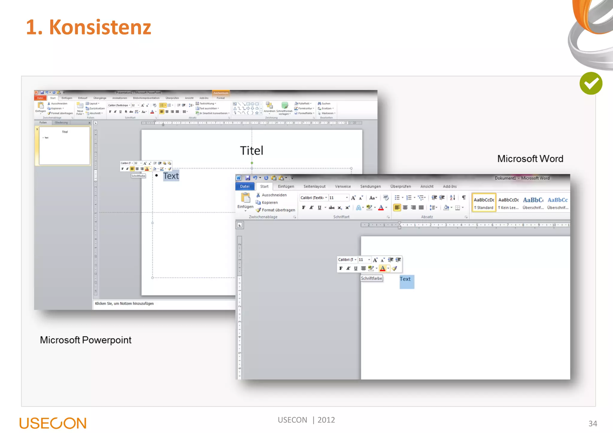 1. Konsistenz

USECON | 2012

34

 