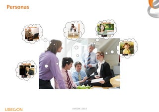 Personas

USECON | 2013

 