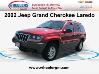 www.wheelergm.com 2002 Jeep Grand Cherokee Laredo 