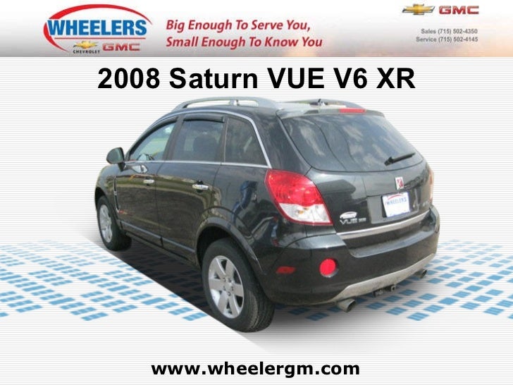 Wheelers Marshfield Wi >> Used 2008 Saturn VUE V6 XR at Marshfield, Wausau, Stevens Point, WI Wheelers Marshfield Wi >> Used 2008 Saturn VUE V6 XR at Marshfield, Wausau, Stevens Point, WI