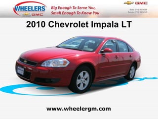 www.wheelergm.com 2010 Chevrolet Impala LT 
