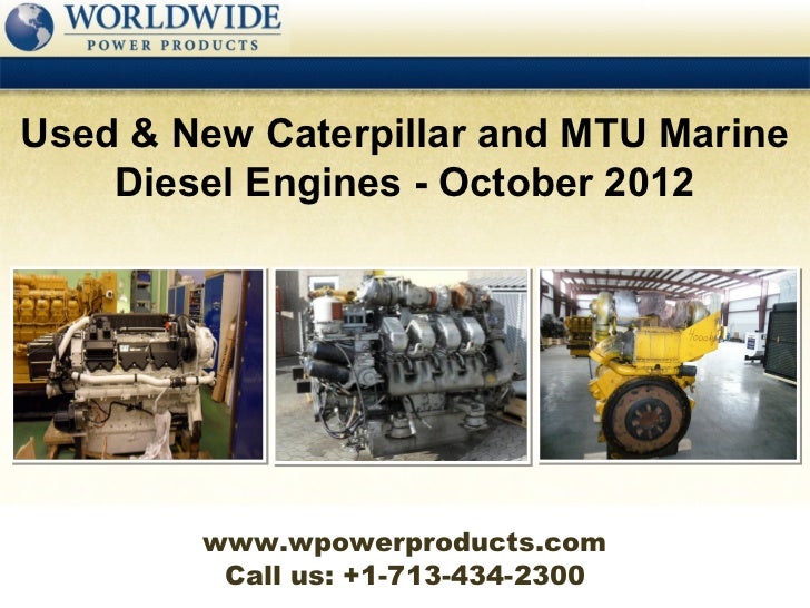 Used New Caterpillar And Mtu Marine Diesel Engines October 12