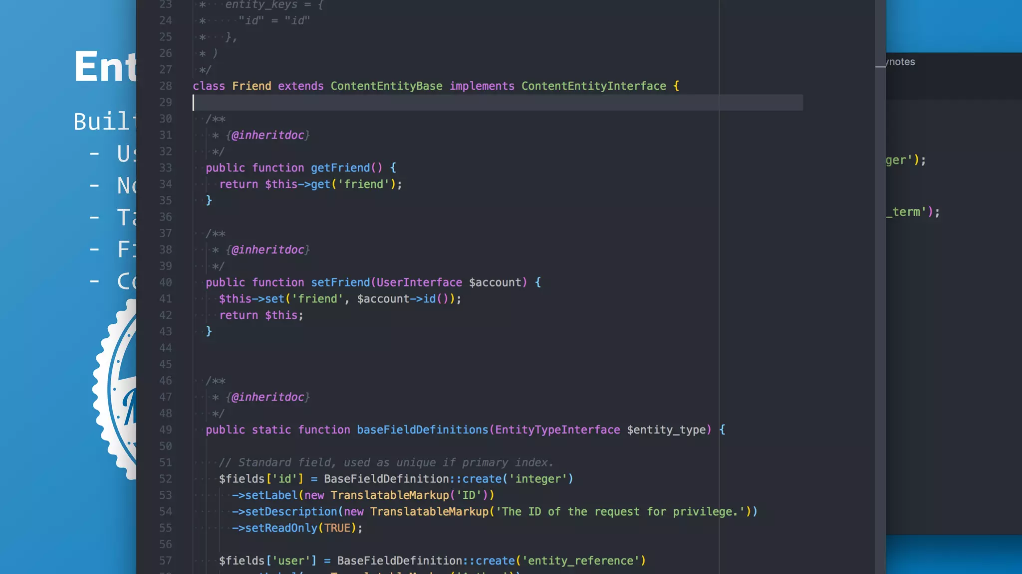 Entity
Built-in
- User
- Node
- TaxonomyTerm
- File
- Comment
 