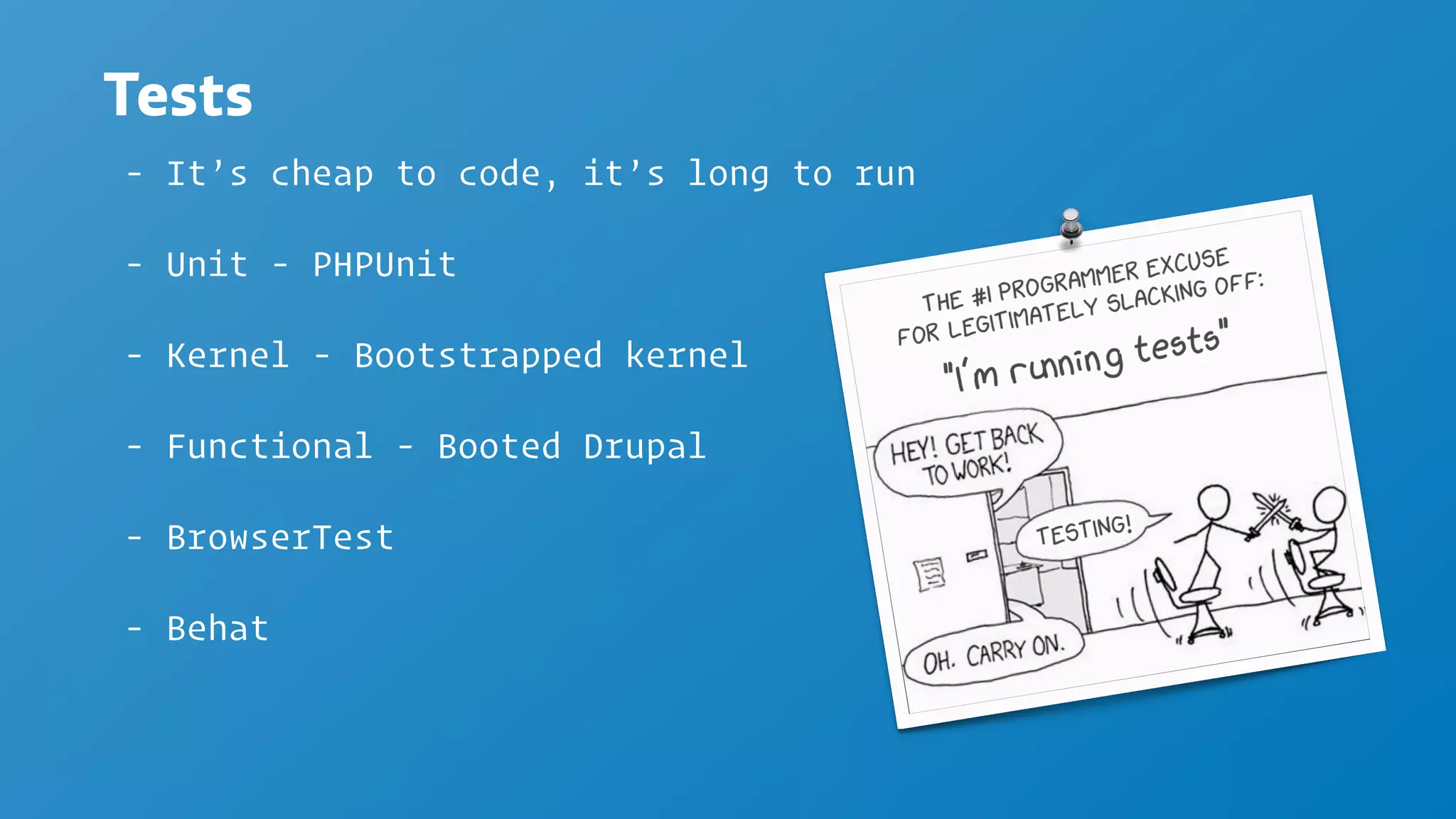 100%
aranteedSATISFACTION
Automatic Quality Control
- PHPCS - Code Sniffer for Drupal & DrupalPractice
- PHPMD - Mess Detector
- PHPCPD - Copy/Paste Detector
- Script as post-commit git hook
 
