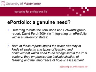Use ePortfolios at The University Of Westminster | PPT