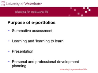 Use ePortfolios at The University Of Westminster | PPT