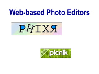 Web-based Photo Editors 