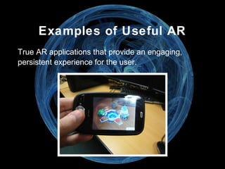 Creating Augmented Reality That Is Useful To The Consumer | PPT