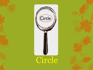 Circle

 