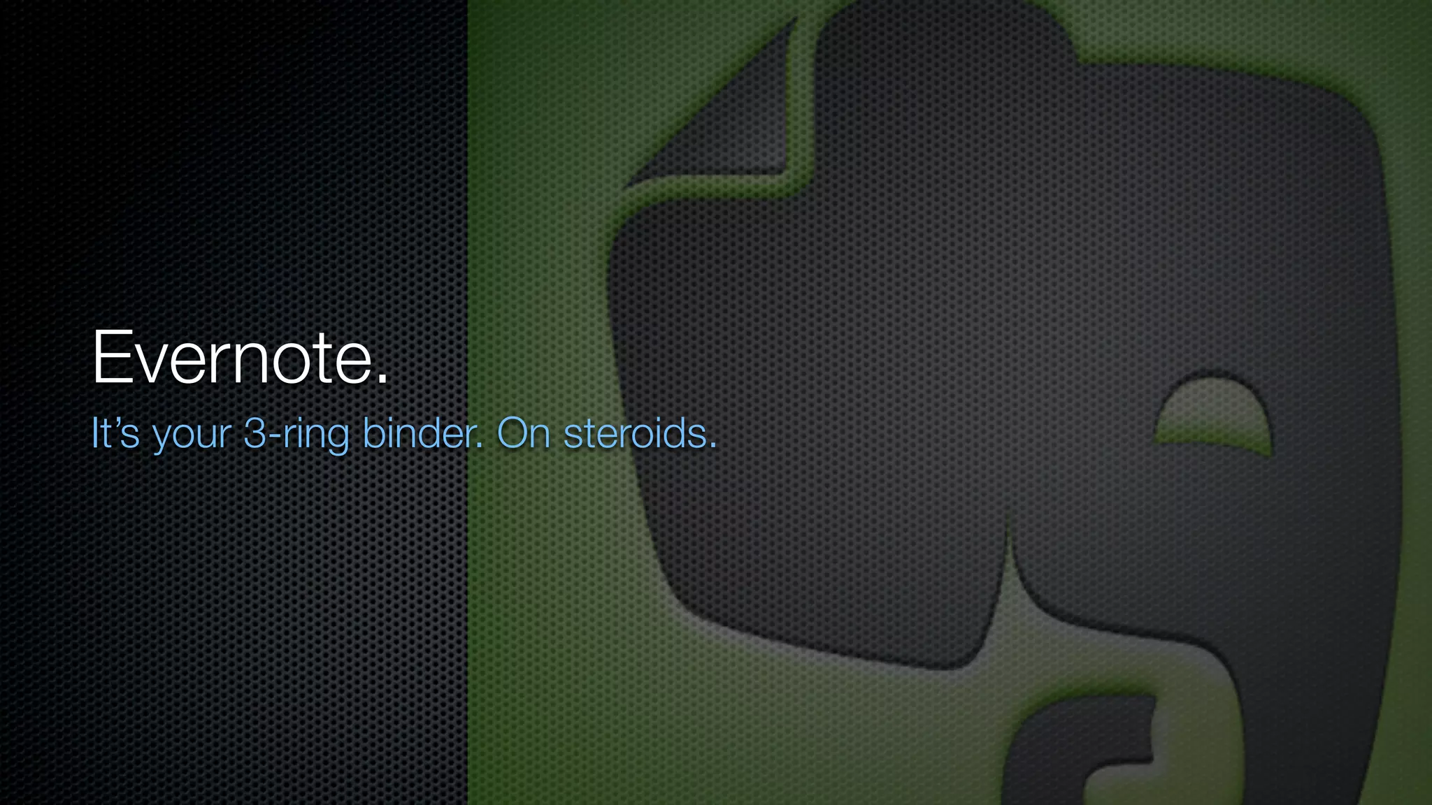 Evernote.
It’s your 3-ring binder. On steroids.
 