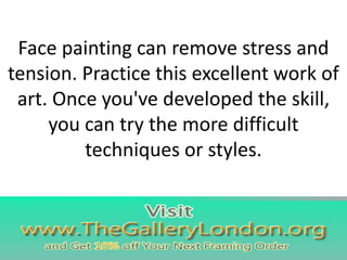 Useful Ideas for face painting for beginners | PPTX