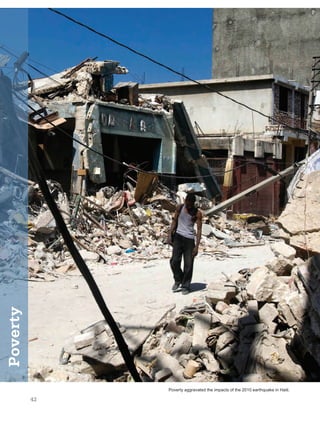 Disaster Through a Different Lens
42
Poverty aggravated the impacts of the 2010 earthquake in Haiti.
Poverty
 