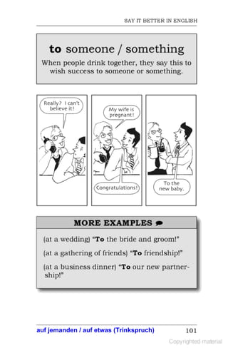 auf jemanden / auf etwas (Trinkspruch)
 