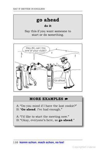 komm schon. mach schon, na los!
 