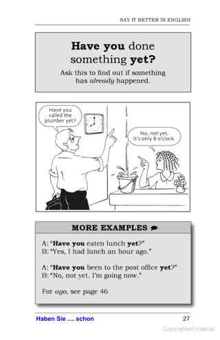 Haben Sie .... schon
 