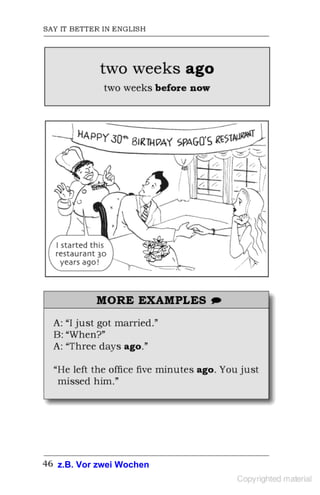 z.B. Vor zwei Wochen
 