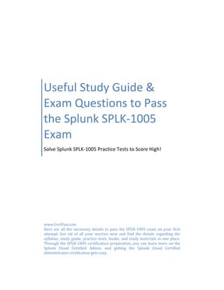 Useful Study Guide & Exam Questions to Pass the Splunk SPLK-1005 Exam.pdf