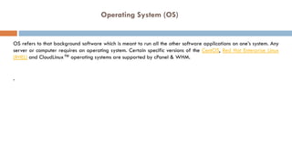 Operating System (OS)
OS refers to that background software which is meant to run all the other software applications on o...