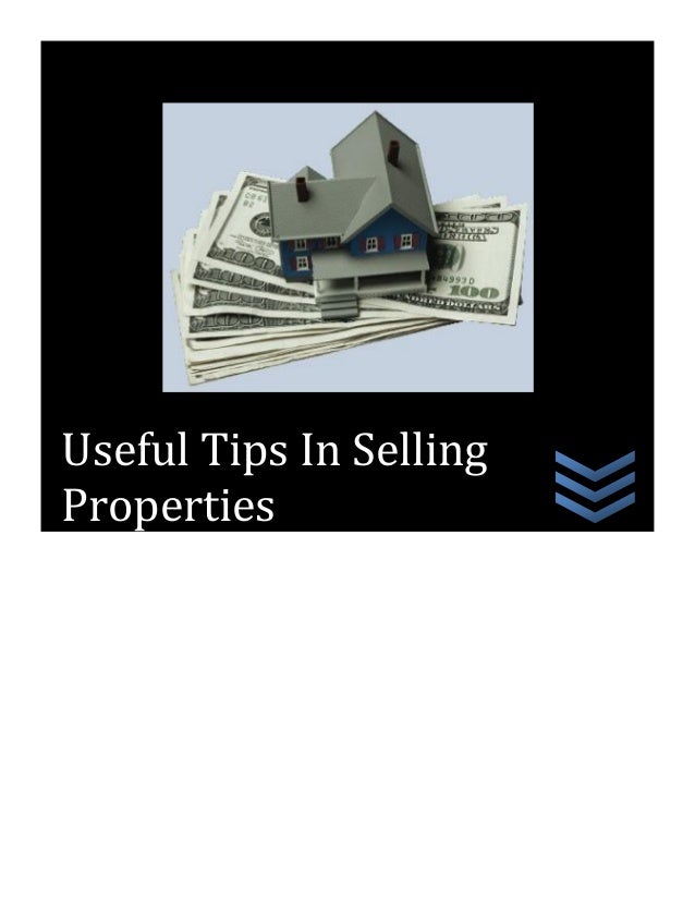 Useful Tips in Selling Properties
