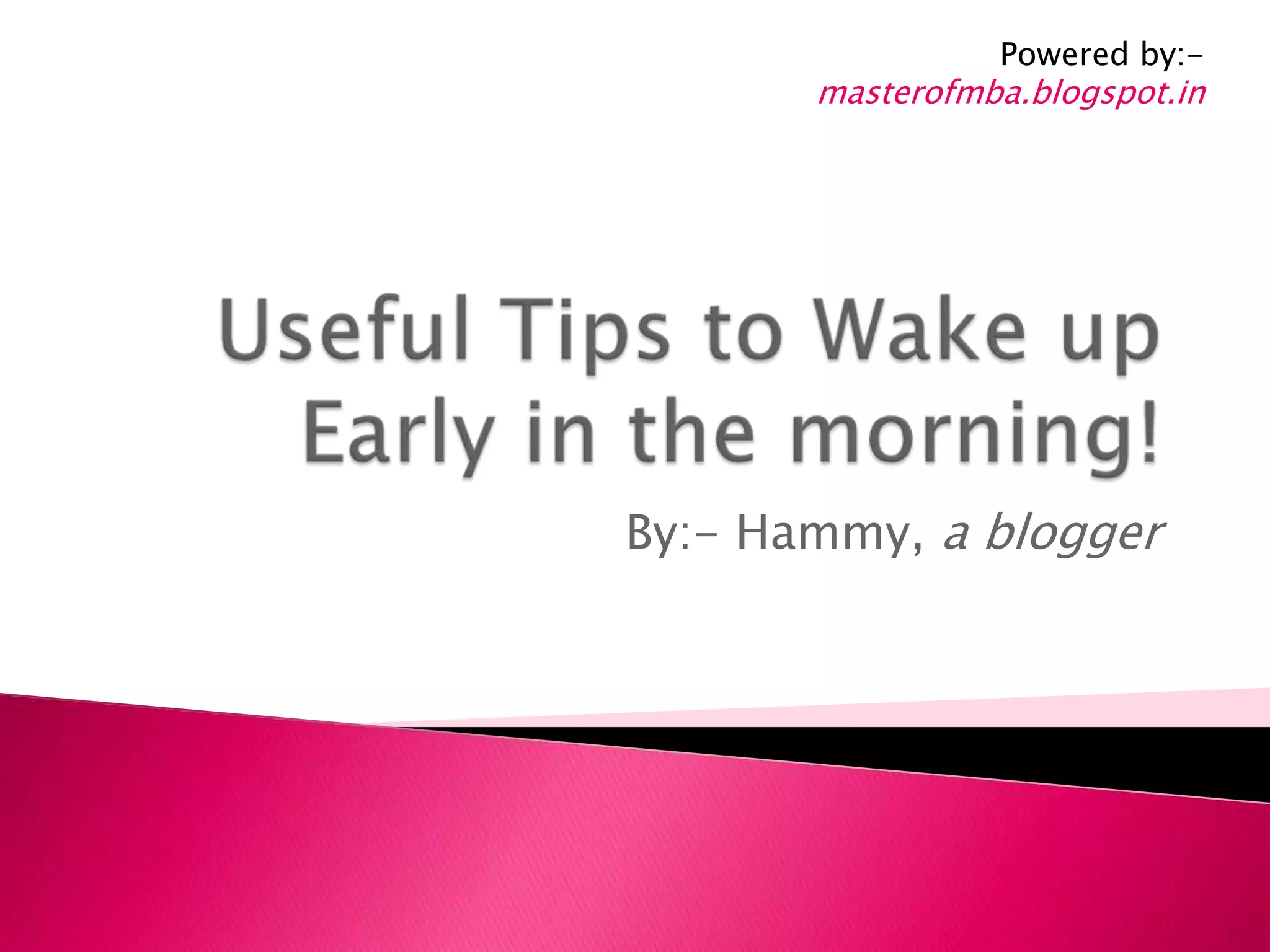 useful-tips-to-wake-up-early-in-the-ppt
