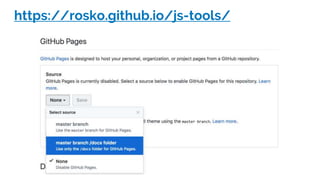 https://rosko.github.io/js-tools/
 