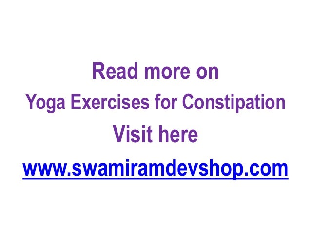 Useful Yoga Exercises for Constipation and Piles