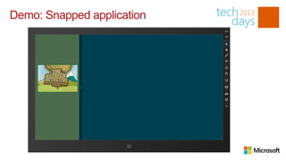 Demo: Snapped application
 