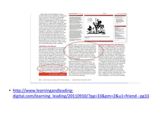 • http://www.learningandleading-digital. 
com/learning_leading/20110910/?pg=33&pm=2&u1=friend - pg33 
 