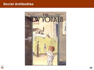 Social Antibodies




                    26
 