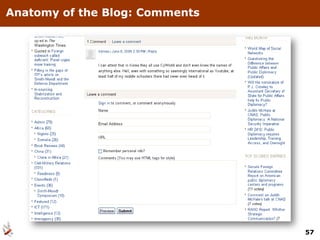 Anatomy of the Blog: Comments




                                57
 
