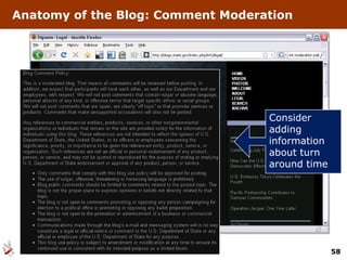 Anatomy of the Blog: Comment Moderation




                                   Consider
                                   adding
                                   information
                                   about turn
                                   around time




                                                 58
 