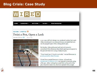 Blog Crisis: Case Study




                          66
 