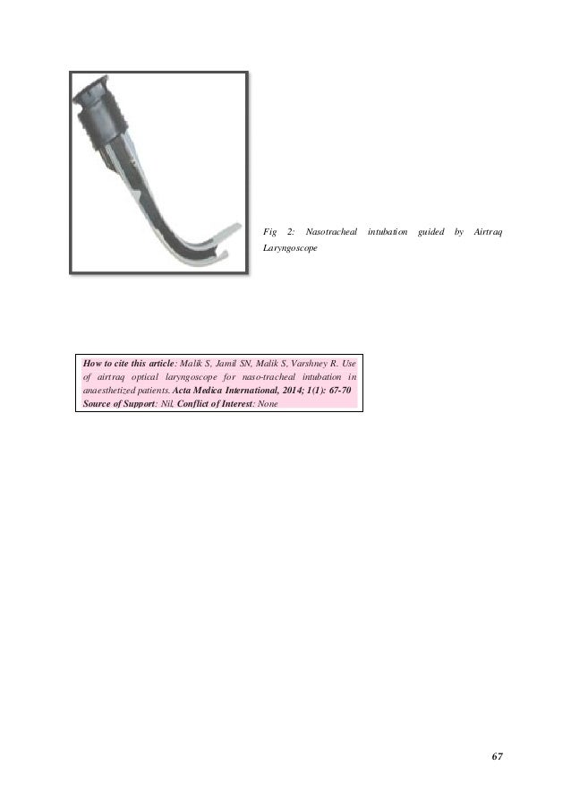 Use of airtraq optical laryngoscope for naso tracheal intubation in.