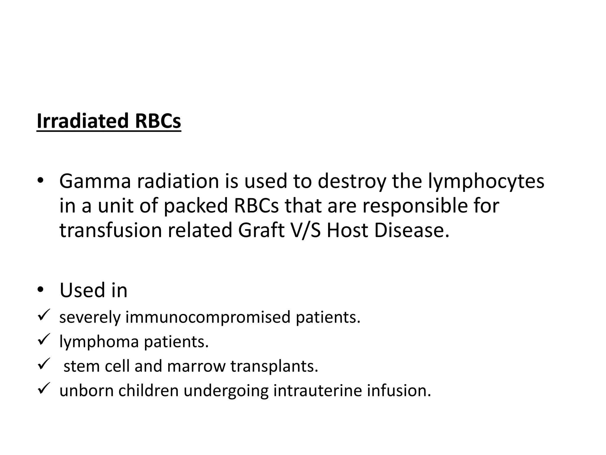 Radioactive Rbcs Use of Blood Components in Clinical Practice - Part 1 | PPTX