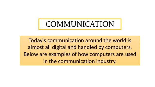 Uses Of Computer In Different Fields Uses Of Computer In Different Fields