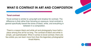 Contrastingly USE OF CONTRAST AS AN EXPRESSION ELEMENT OF ART.pptx