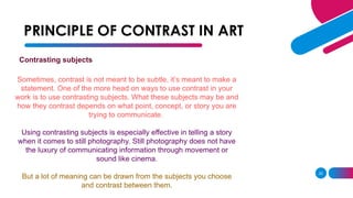 USE OF CONTRAST AS AN EXPRESSION ELEMENT OF ART.pptx