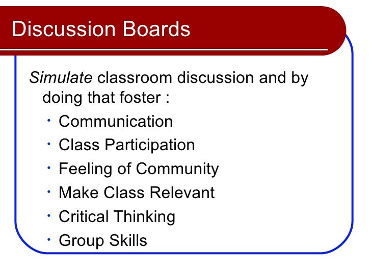 Use Of Discussion Boards For Teaching And Learning