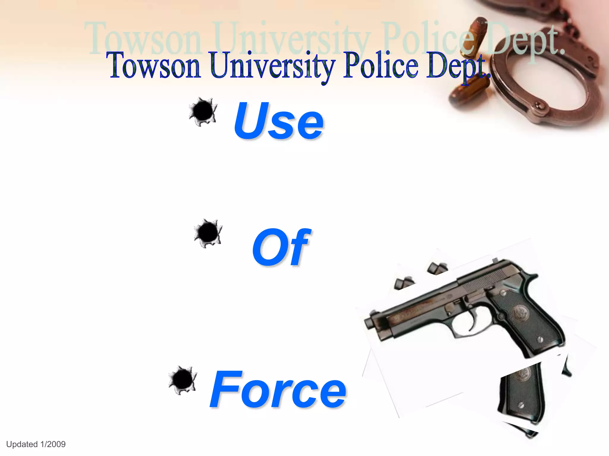 Use Of Force 09